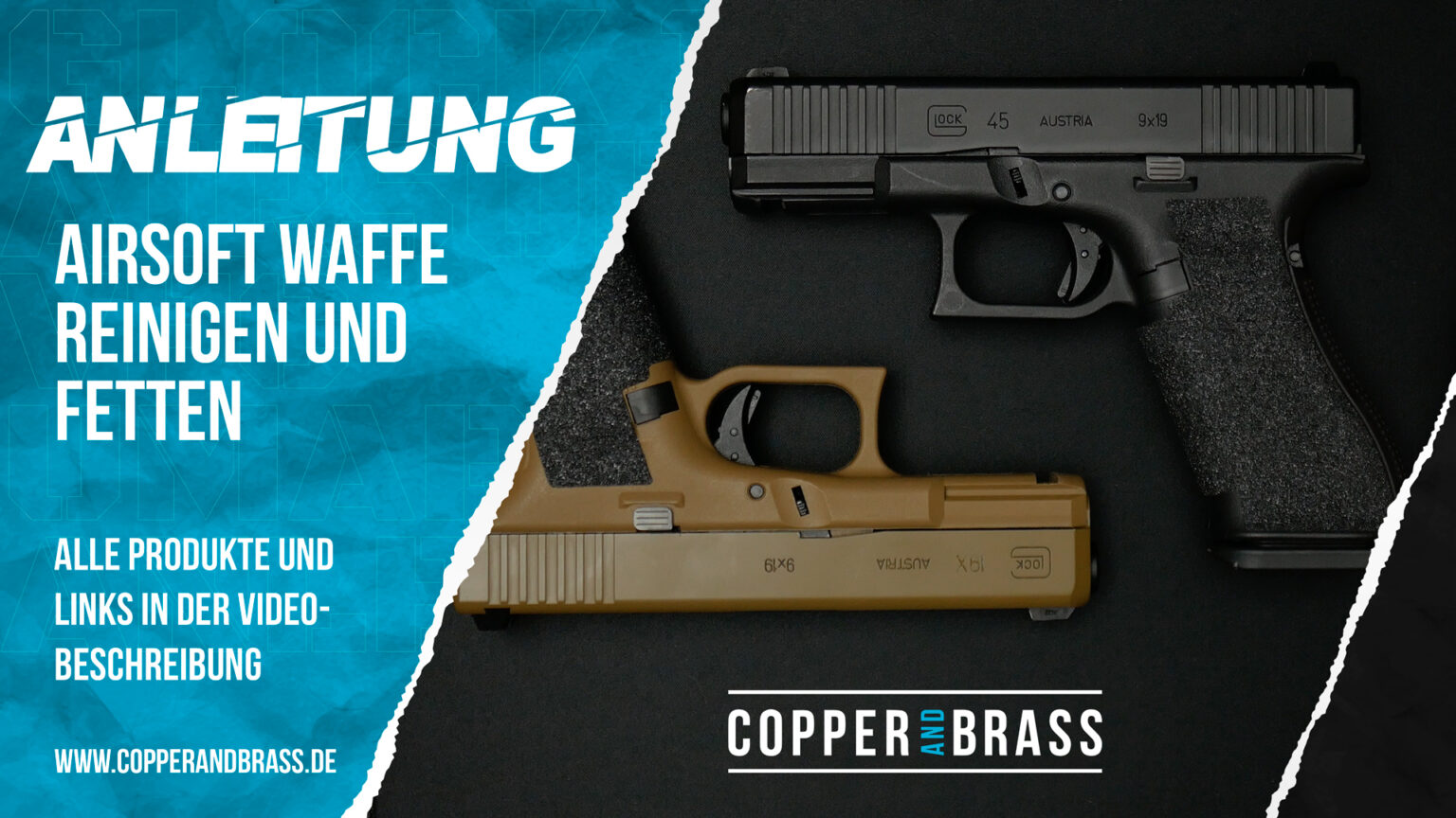 Airsoft Waffen richtig säubern und fetten Copper and Brass
